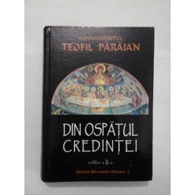 DIN OSPATUL CREDINTEI - TEOFIL PARAIAN - EDITIA a II-a